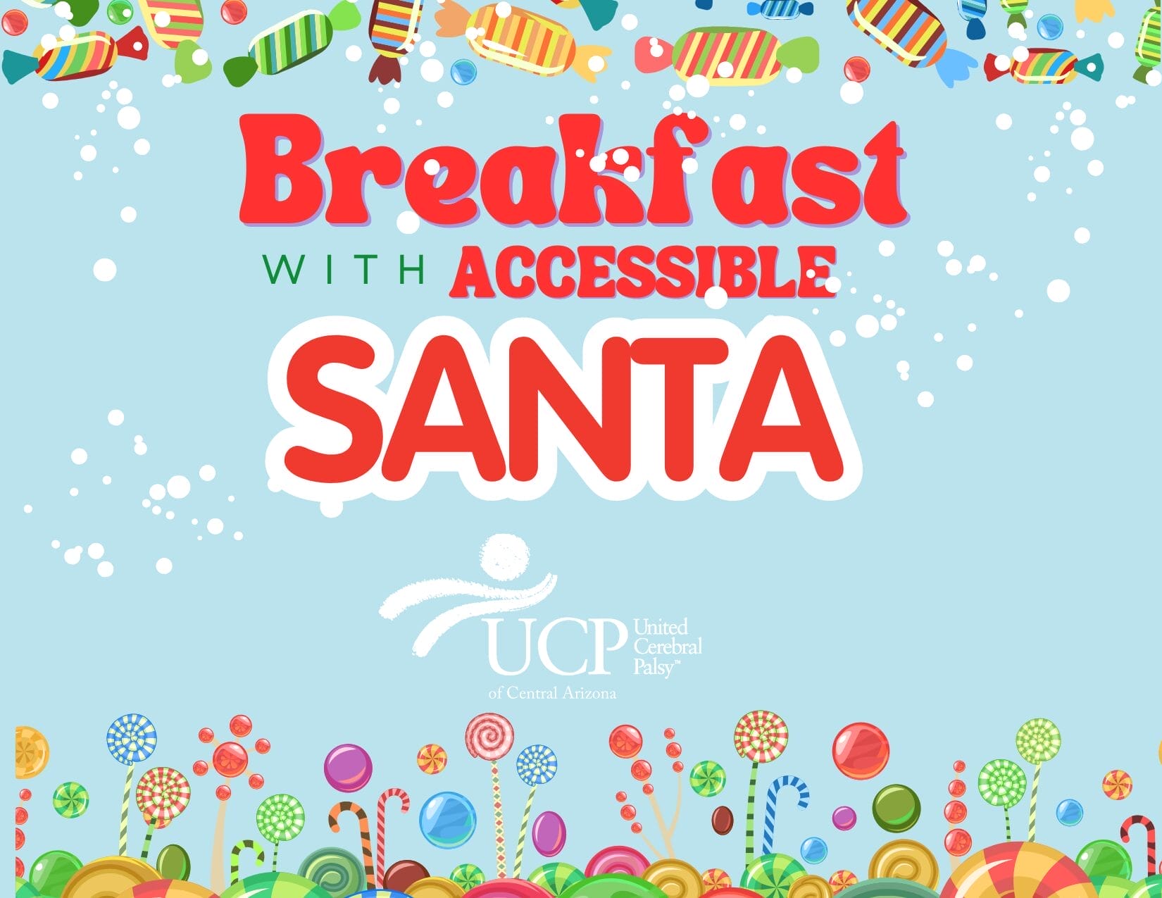 Join us for a special breakfast event with accessible santa. This is a unique opportunity to enjoy a delicious morning meal while meeting and interacting with Santa, who has been specially trained to make the experience accessible for
